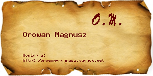 Orowan Magnusz névjegykártya